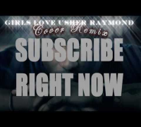 Girls Love Usher Raymond (Remix) - Jay B