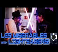 Les Miserables... with LIGHTSABERS! Star Wars/Les Miz epic mashup battle