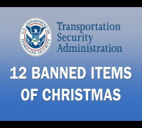 The TSA's 12 Banned Items of Christmas